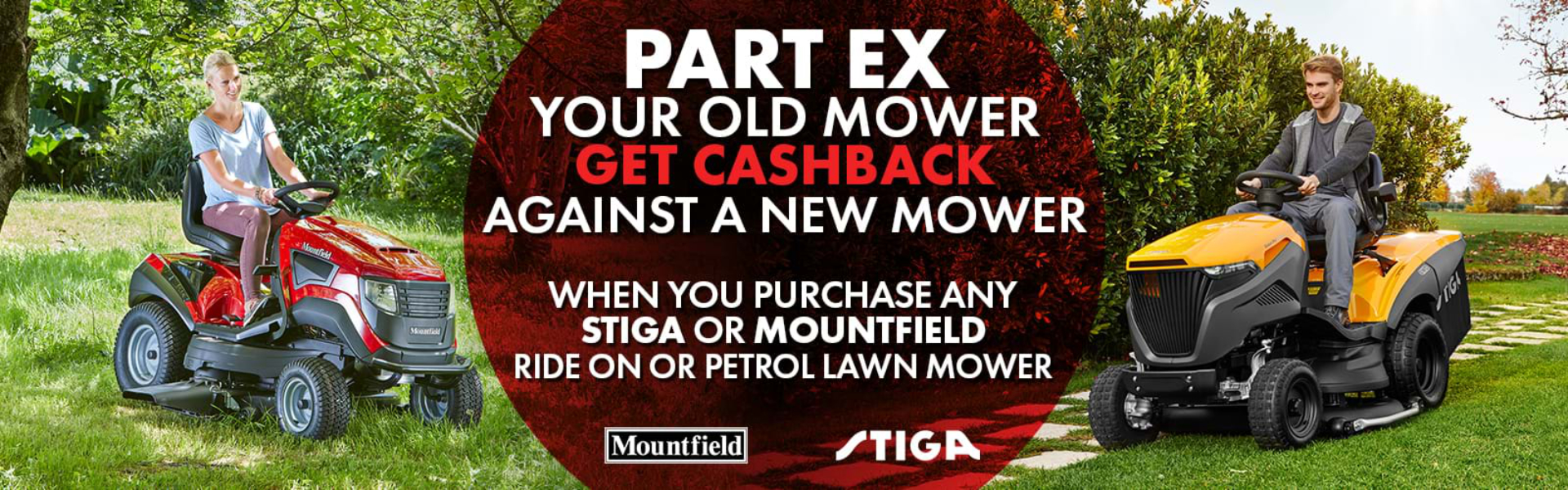 Part Ex Your Old Mowers and Get Cashback Against Your New Mountfield Or Stiga Lawn Tractor